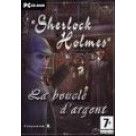 Les aventures de Sherlock Holmes : La boucle d'argent - PC