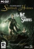 Sherlock Holmes : La Nuit des Sacrifiés - PC