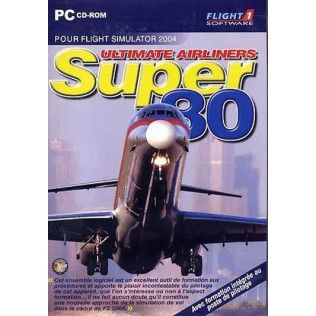 Flight Simulator 2004 : Ultimate Airliners - Super 80 - PC