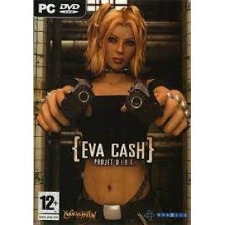 Eva Cash : Projet DIRT - PC
