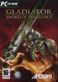 Gladiator : Sword of vengeance - PC